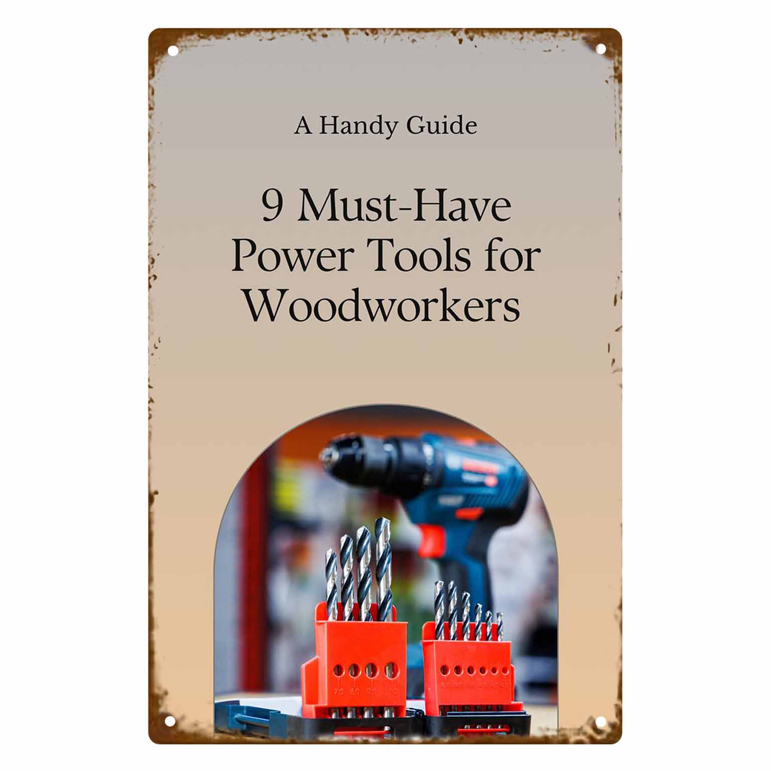 Power Tools You Must Have - 2D フラット 1 枚入り「木工職人にとって必須の 9 つの電動工具」ヴィンテージ壁ポスター装飾、ワークショップ、ガレージ、ホームオフィス、スタジオ用